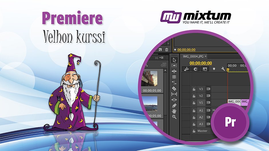 Adobe Premiere Pro velhon peruskurssi